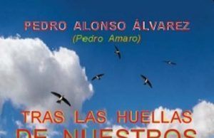 Tras Las Huellas De Nuestros Mayores