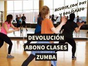 Devolución del abono de las clases de Zumba de los meses de febrero, marzo y abril
