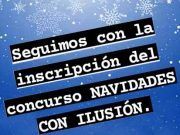 Seguimos con la inscripción del concurso de Tábara Navidades con Ilusión