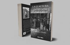 El mundo desconocido e inexplicable de las monjas de clausura