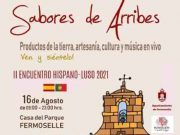 El lunes, II Encuentro Hispanoluso Sabores de Arribes: productos de la tierra, cultura y música en Fermoselle