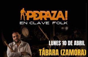 Pedraza “En clave de Folk” estará en la romería se San Mamés Tábara
