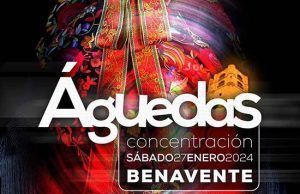 Preparativos en marcha para la Concentración de las Águedas en Benavente el 27 de enero