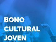 Los jóvenes nacidos en 2006 podrán solicitar el Bono Cultural Joven 2024 a partir hoy