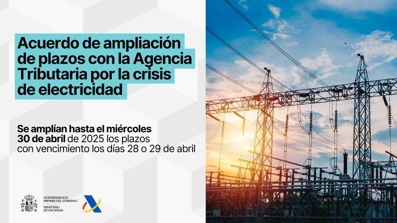 La Agencia Tributaria amplía plazos administrativos tras el apagón eléctrico del 28 de abril 1
