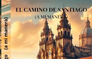 El Camino de Santiago, según Silvana Di Liberto