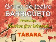 El grupo de teatro “Barrigüeto” lleva a escena “Novios por internet” en Tábara
