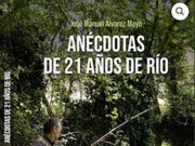 “Anécdotas de 21 años de río”: José Manuel Álvarez Mayo publica un libro que celebra una vida entregada a la pesca