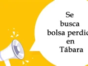 Se busca bolsa extraviada con objetos personales en Tábara