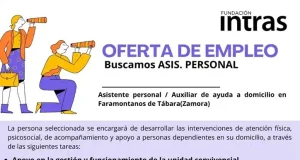 Fundación INTRAS busca un asistente personal para trabajar en Faramontanos de Tábara